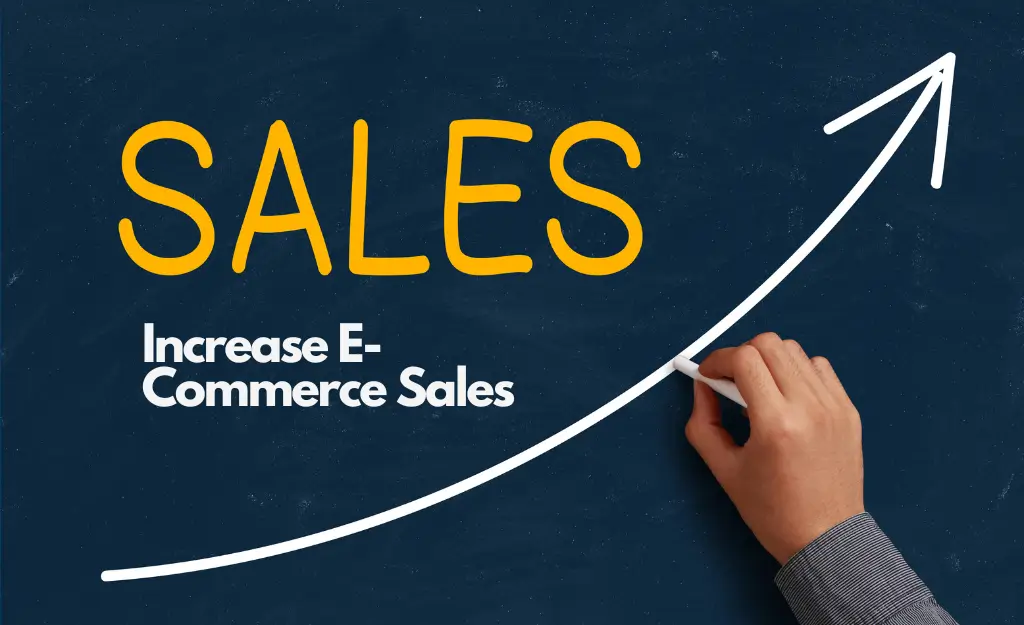 Increase E-Commerce Sales